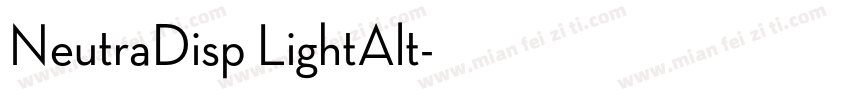 NeutraDisp LightAlt字体转换